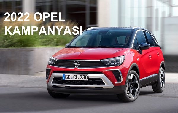 2022 Opel Kampanyası Ocak.