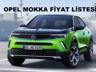 2022 Opel Mokka Fiyat Listesi