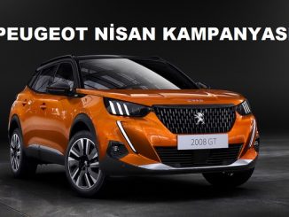 Peugeot Kampanya Nisan 2022.