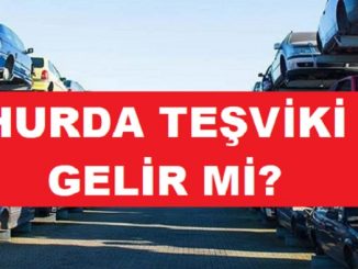 Hurda teşviki 2022 ikinci el.