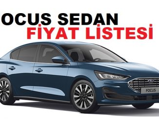 2022 Ford Focus Sedan Fiyatları.