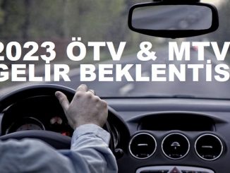 2023 ötv mtv gelir beklentisi.