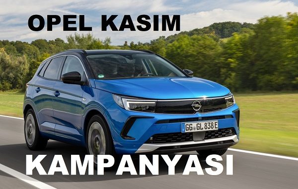 Araba Kampanyaları Opel Kasım 2022.