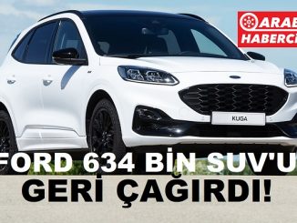 Ford Kuga geri çağrıldı 2022