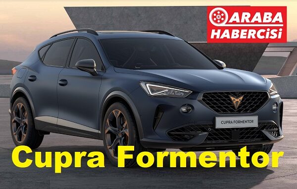 CUPRA Formentor Fiyat Listesi Nisan 2023.