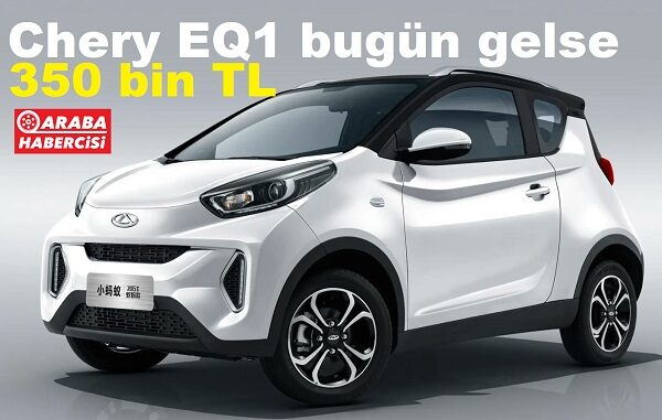 Chery EQ1 fiyat listesi tahmini