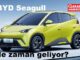 BYD Seagull Fiyat Listesi 2023