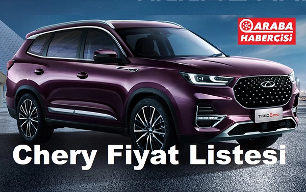 Chery Tiggo fiyat listesi Mayıs 2023