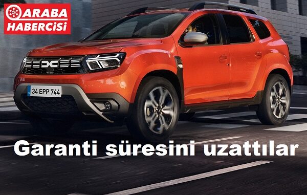 Dacia Garanti Süreleri Uzatıldı 2023