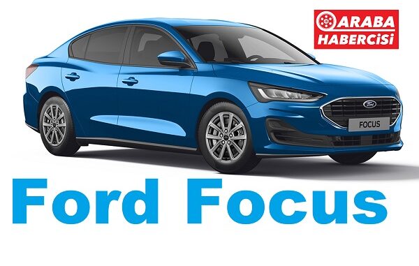 Ford Focus Fiyat Listesi Mayıs 2023