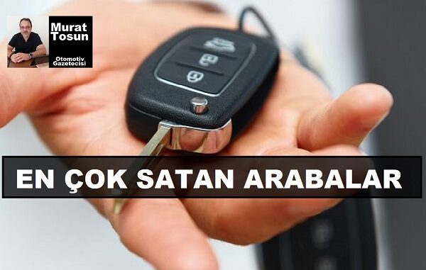 En çok satan araçlar açıklandı 2023