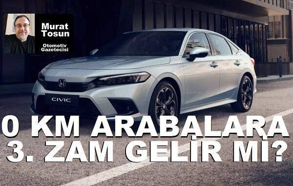 0 km araba zamları Temmuz 2023