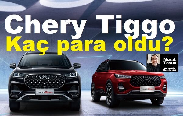 Chery Tiggo Fiyat Listesi Temmuz 2023