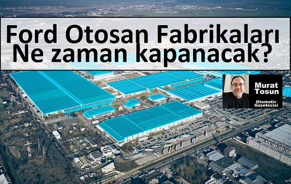 Ford Otosan Kap Bildirimi Temmuz 2023