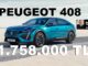 Peugeot 408 Temmuz 2023 Fiyatları