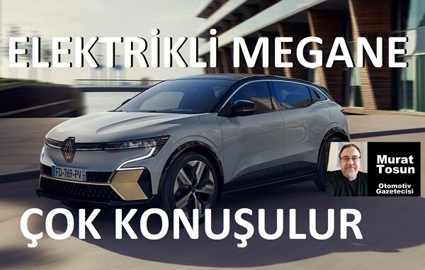 Elektrikli Otomobil Renault Megane Fiyatı