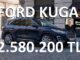 Ford Kuga Fiyat Listesi Ağustos 2023