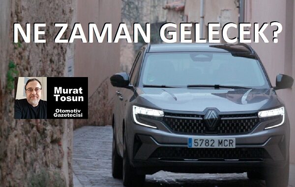 Renault Austral Hibrit Ne Zaman Gelecek