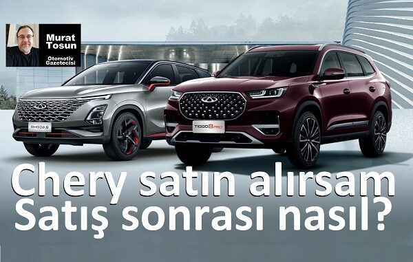 Chery Türkiye Satış Sonrası 2023