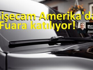 Şişecam Auto Glass Week Eylül 2023