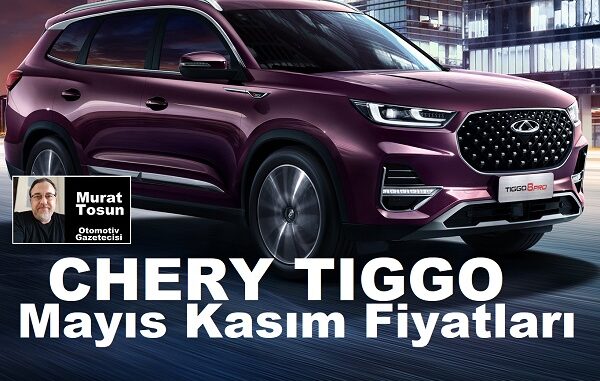 Chery Tiggo Fiyat Listesi Kasım 2023