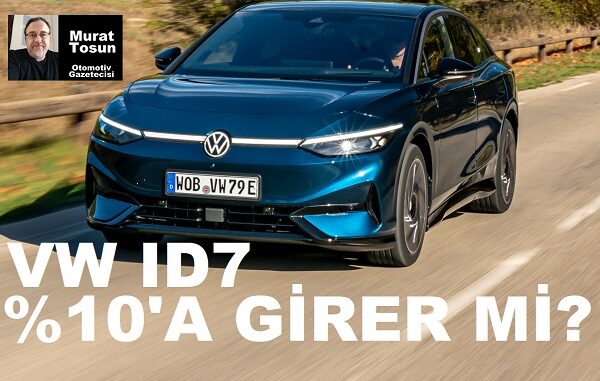 Volkswagen ID7 Ne Zaman Gelecek 2024