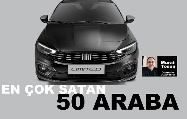 En çok satan 50 Araba 2023