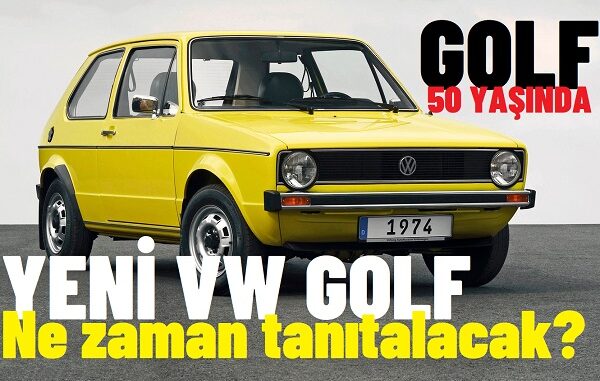 Volkswagen Golf 50 yaşında!