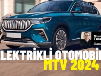 Elektrikli Otomobil MTV ödemeleri 2024