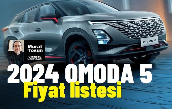 2024 OMODA Fiyat Listesi Şubat.