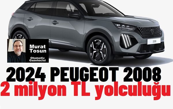 Peugeot 2008 Fiyat Listesi Şubat 2024