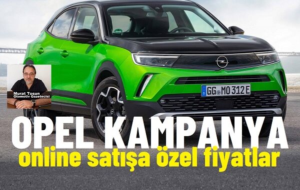 Opel Kampanya Mayıs 2024.