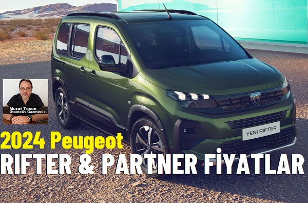 Peugeot Rifter Partner Fiyat Listesi 2024.