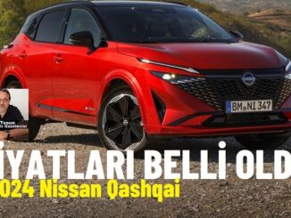 Yeni Nissan Qashqai Fiyat Listesi 2024
