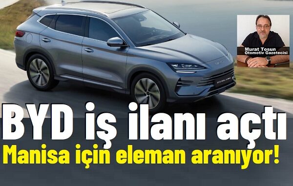 BYD Manisa iş ilanı