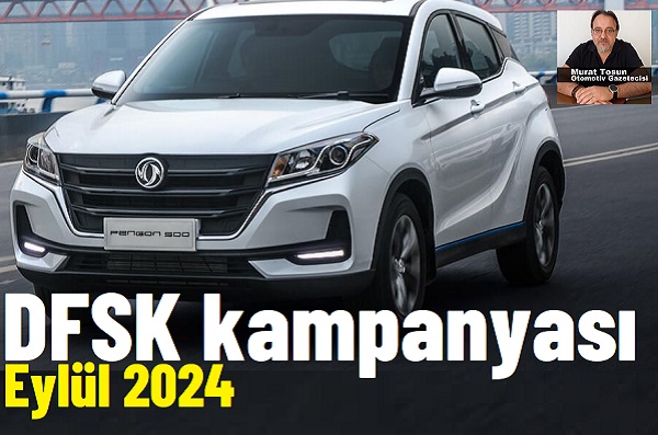 DFSK Kampanya Eylül 2024.