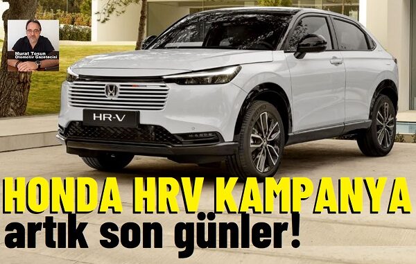 Honda HRV Kampanya 2024.