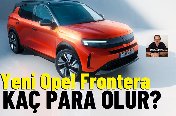 Opel Frontera Fiyat Listesi.