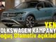 Volkswagen T Roc Kampanya.